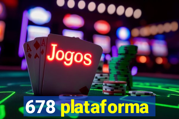 678 plataforma